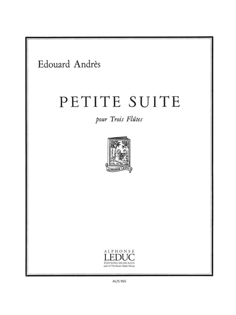 Edouard Andres: Petite Suite