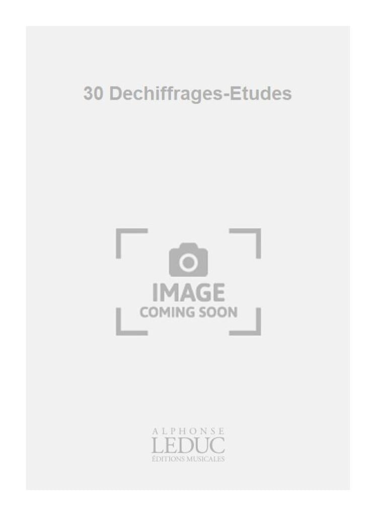 30 Dechiffrages-Etudes