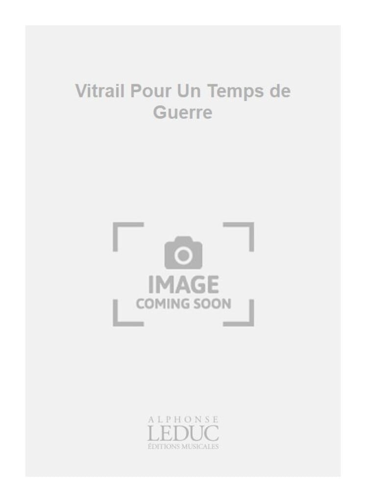 Vitrail Pour Un Temps de Guerre