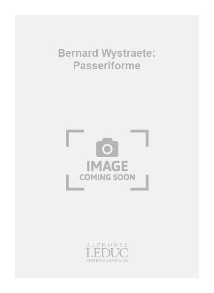 Bernard Wystraete: Passeriforme