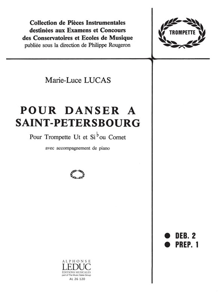 Marie-Luce Lucas: Pour Danser a St Petersbourg