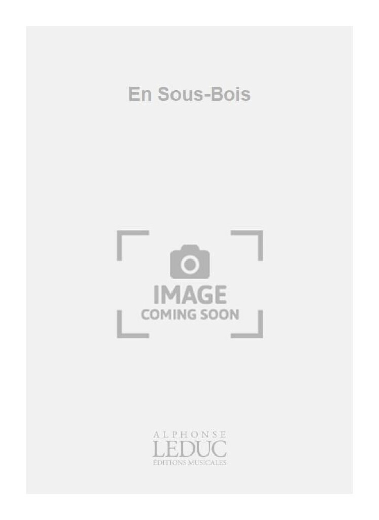 En Sous-Bois