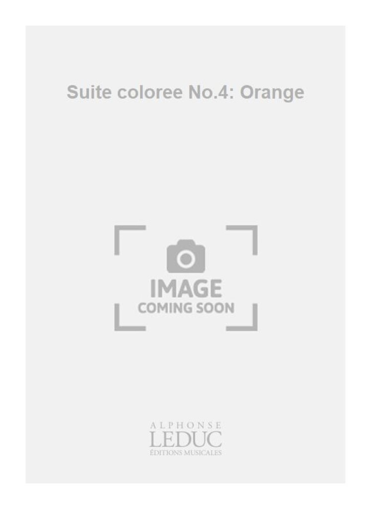Suite coloree No.4: Orange
