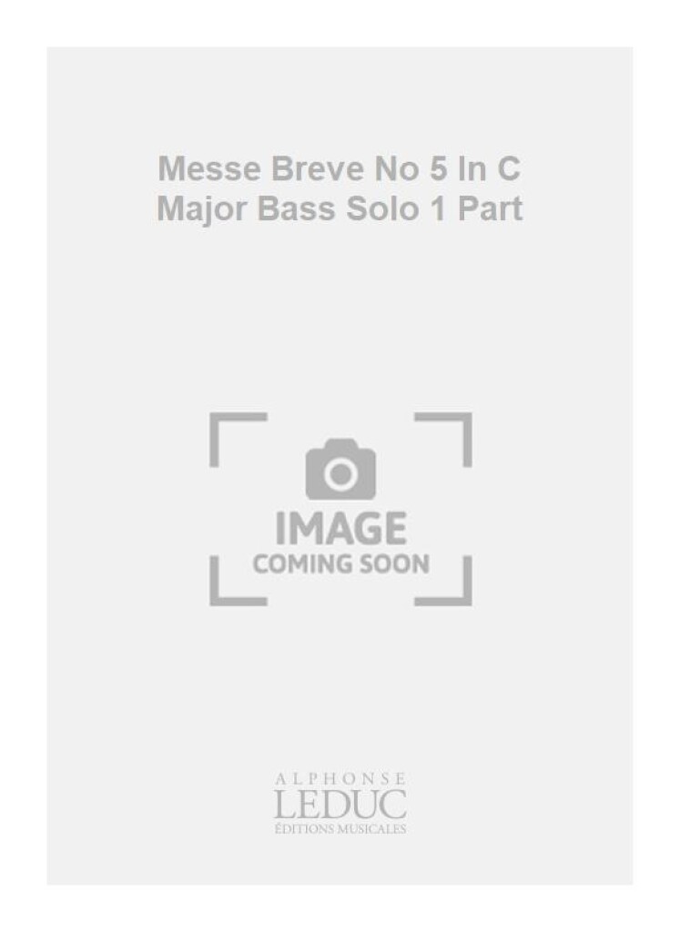 Messe Breve No 5 In C Major Bass Solo 1 Part