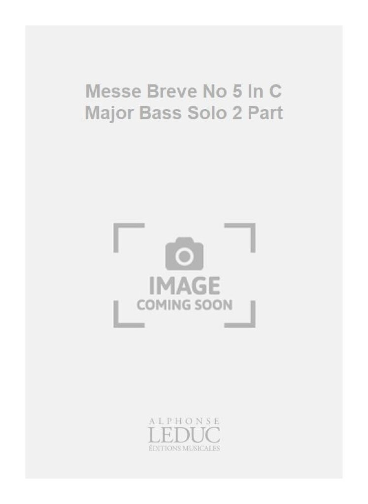 Messe Breve No 5 In C Major Bass Solo 2 Part