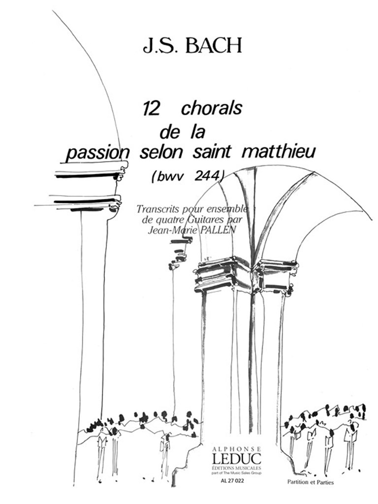 12 Chorals De La Passion Selon Saint-Matthieu