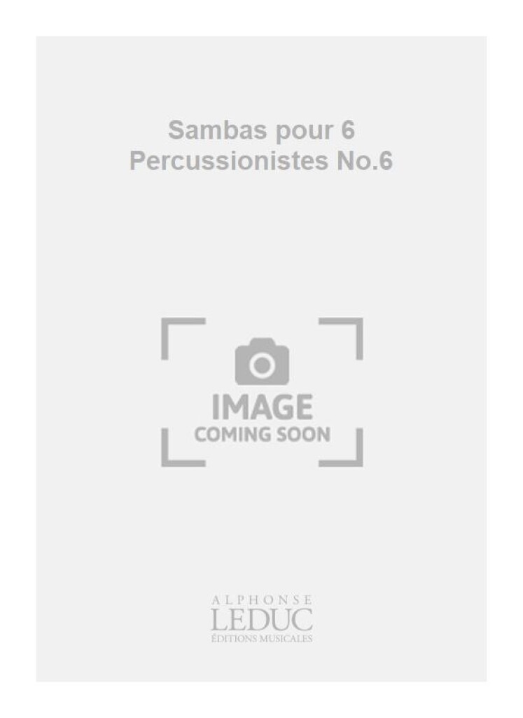 Sambas pour 6 Percussionistes No.6