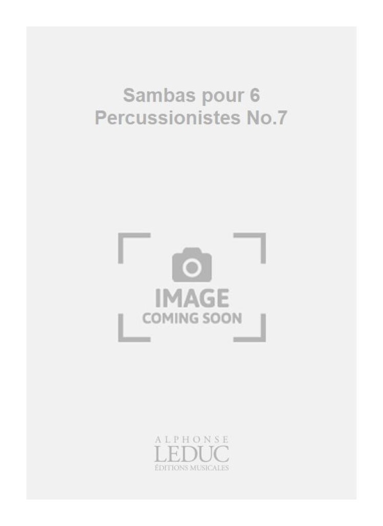 Sambas pour 6 Percussionistes No.7