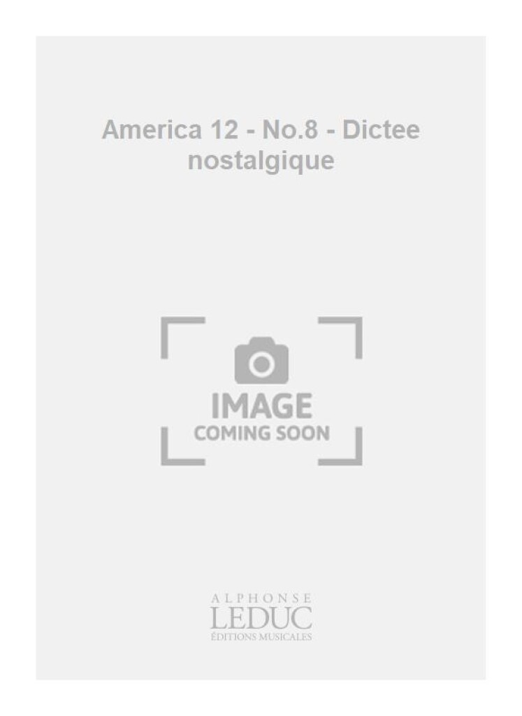 America 12 - No.8 - Dictee nostalgique