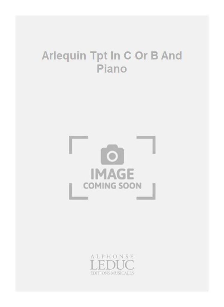 Arlequin Tpt In C Or B And Piano