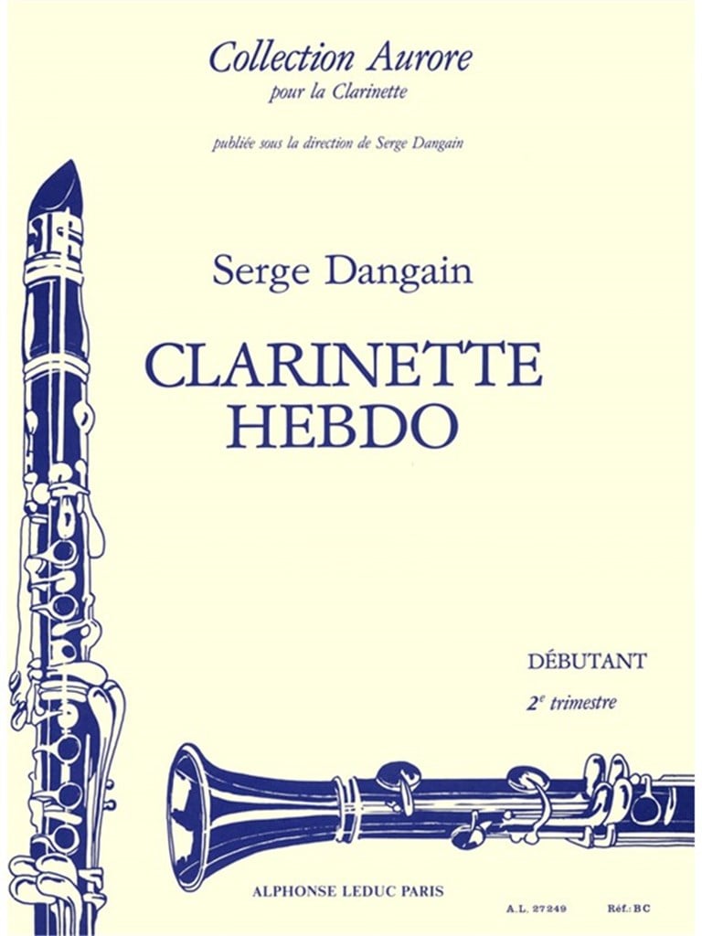 Serge Dangain: Clarinette-Hebdo Vol.2