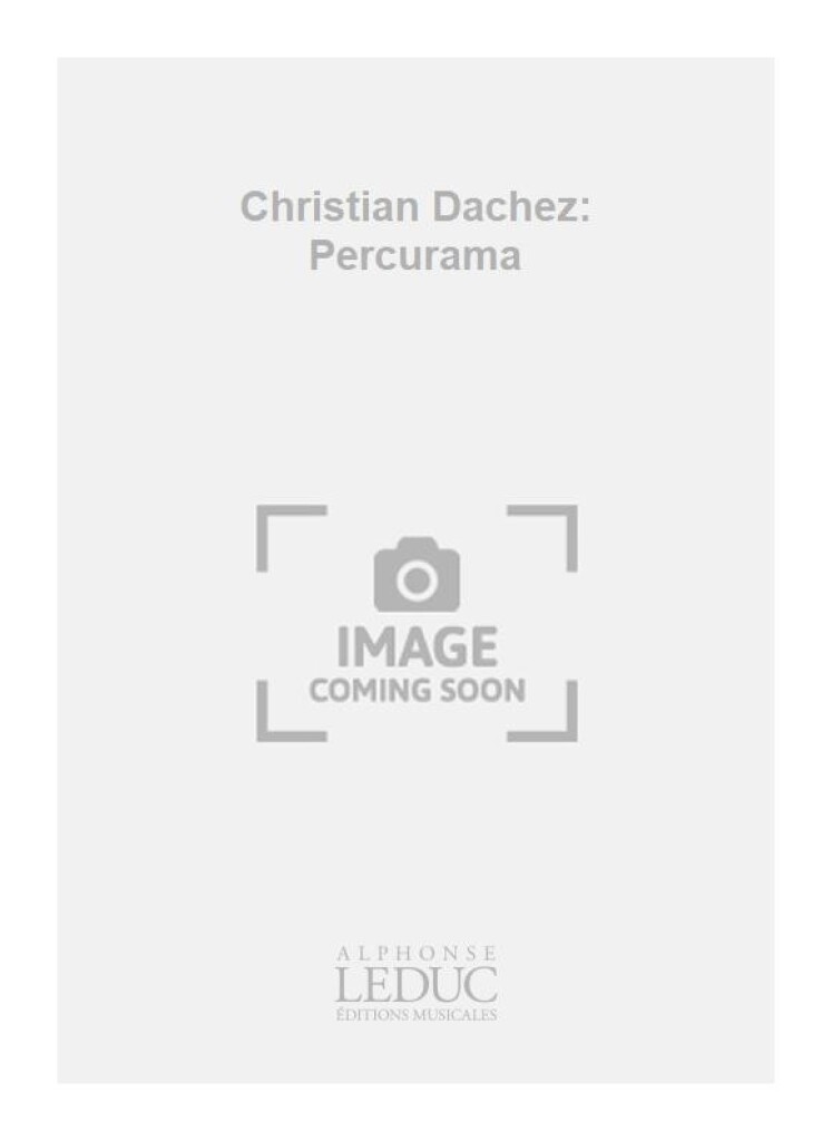 Christian Dachez: Percurama