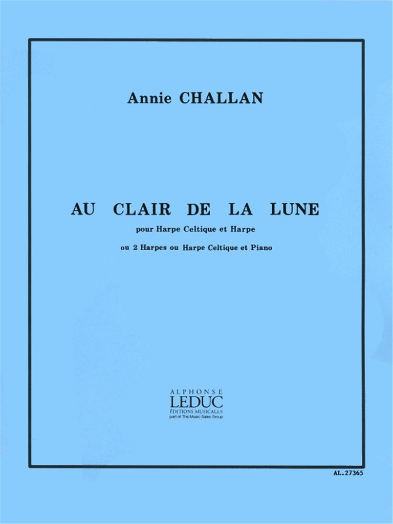 Annie Challan: Au Clair de Lune