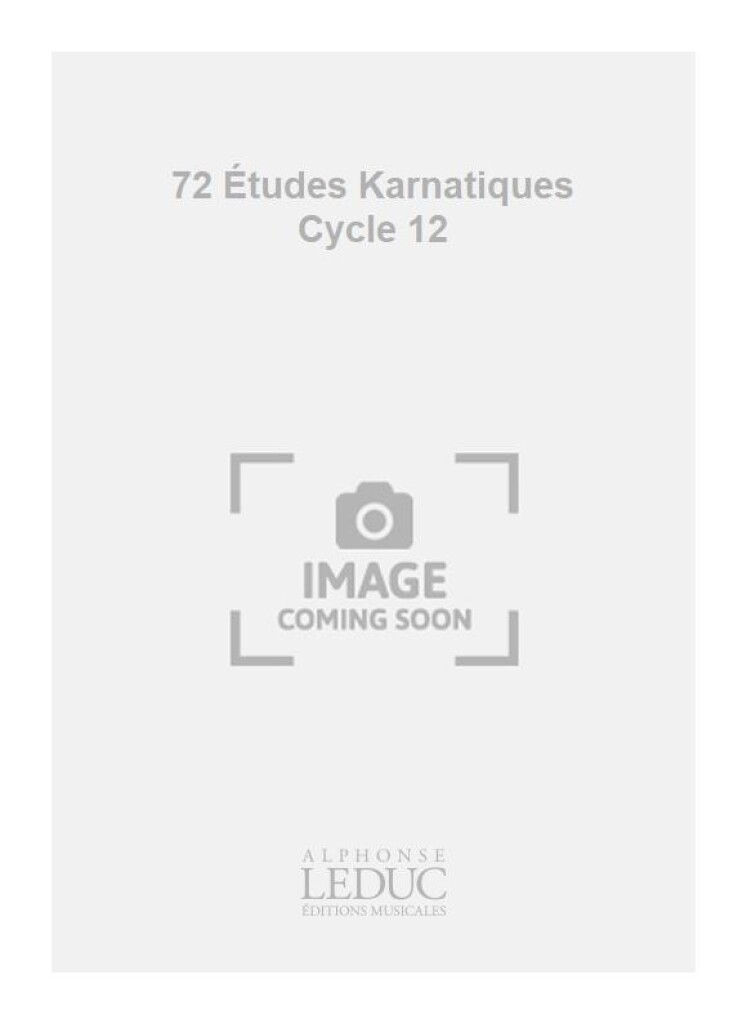 72 Etudes karnatiques 12e Cycle