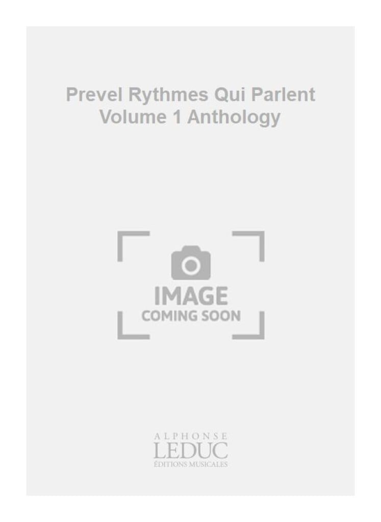 Prevel Rythmes Qui Parlent Volume 1 Anthology