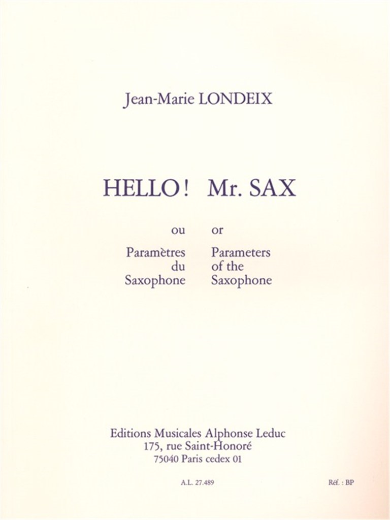 Hello! Mr. Sax or Parameters of the Saxophone
