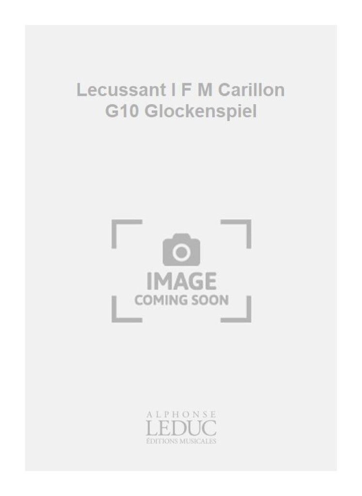 Lecussant I F M Carillon G10 Glockenspiel