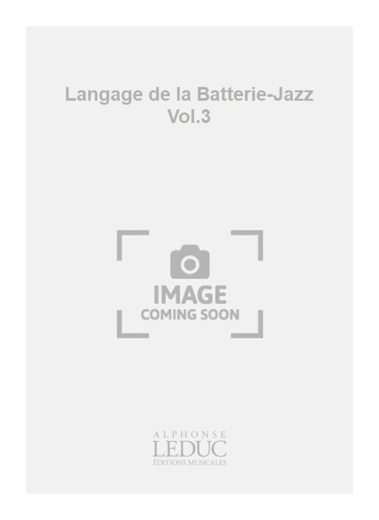 Langage de la Batterie-Jazz Vol.3