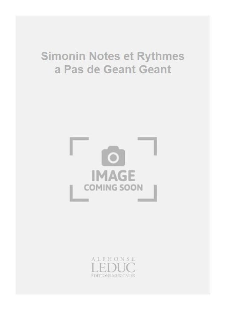Simonin Notes et Rythmes a Pas de Geant Geant