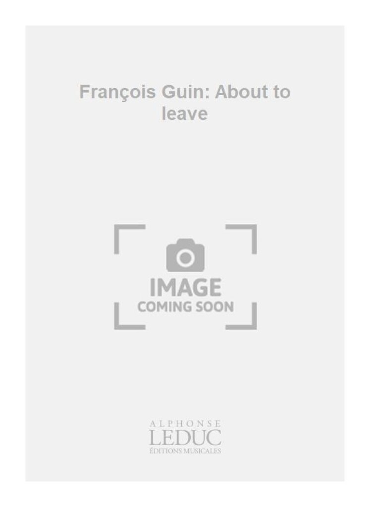 François Guin: About to leave