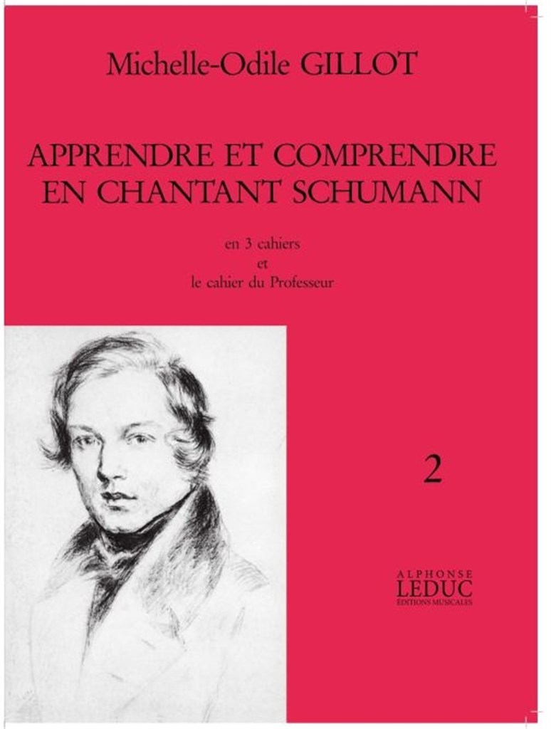 Apprendre et Comprendre En Chantant Schumann