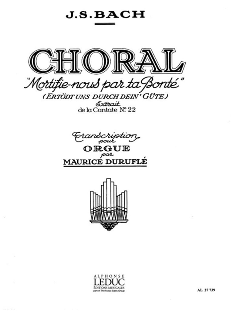 Bach Choral Cantata 22 (Durufle)