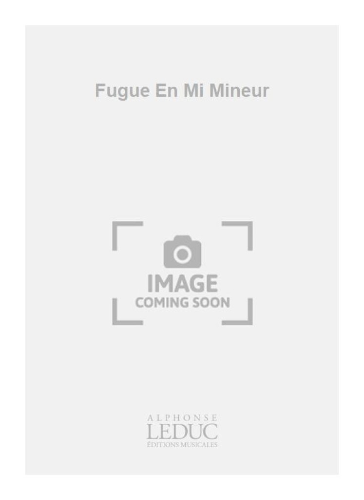 Fugue En Mi Mineur