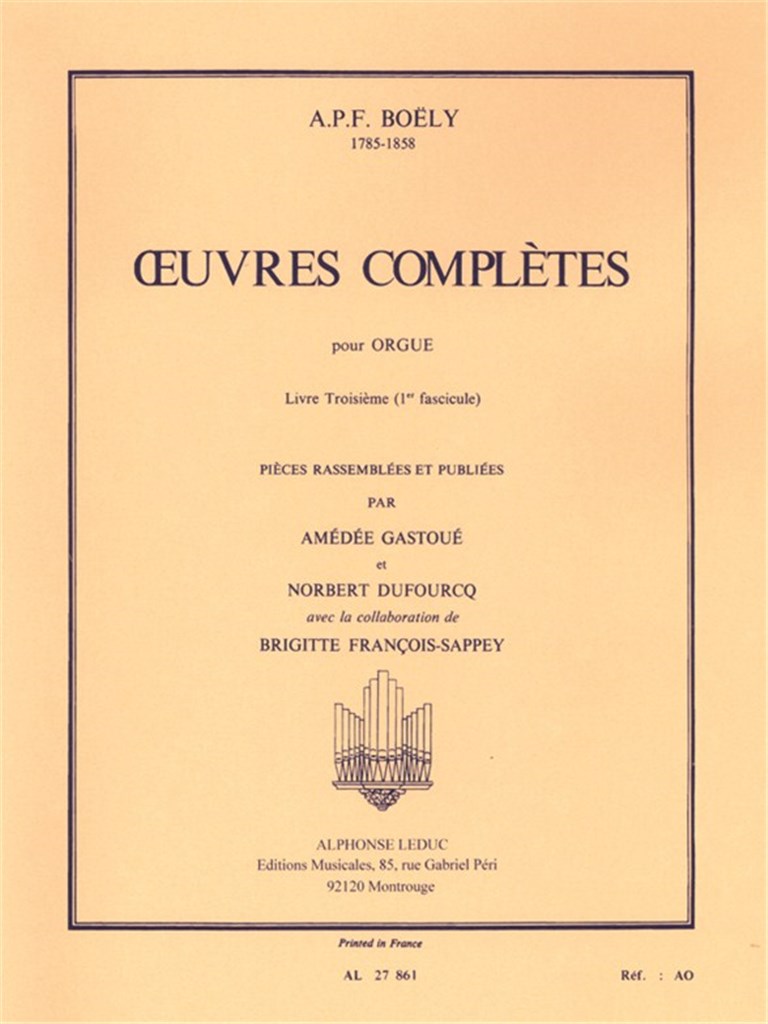 Alexandre Boely: Complete Works For Organ 3