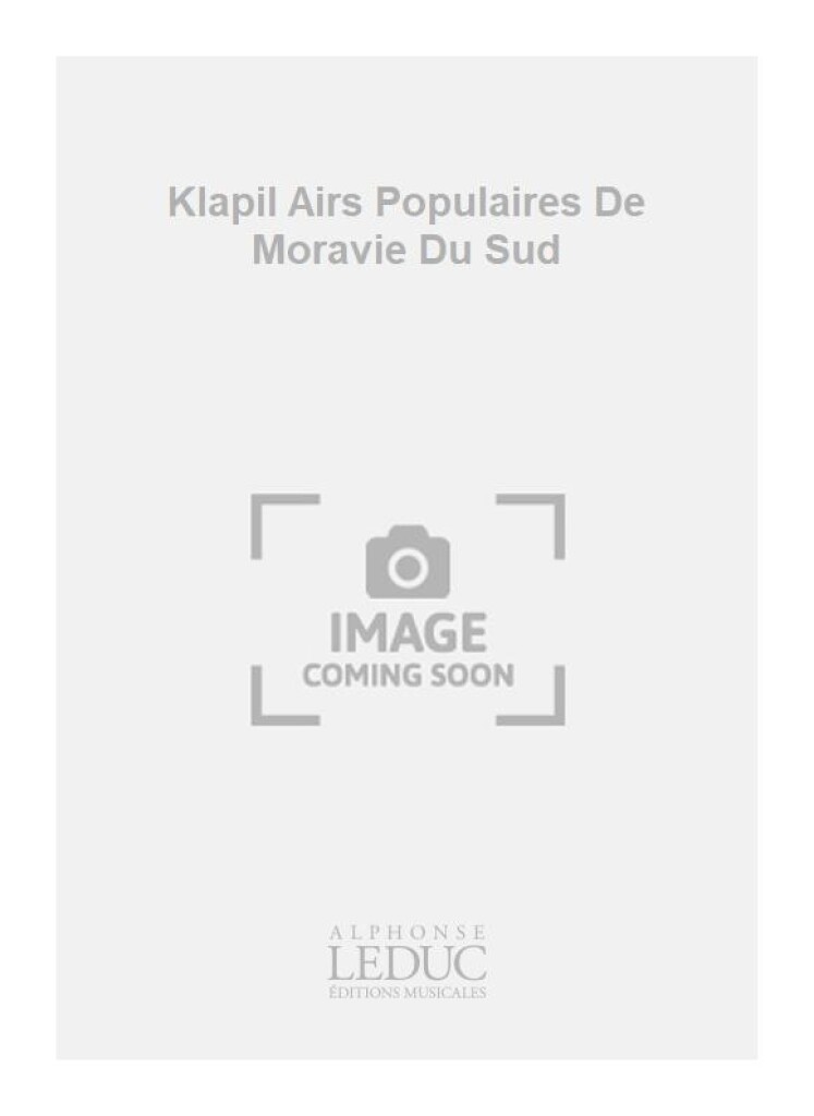 Klapil Airs Populaires De Moravie Du Sud