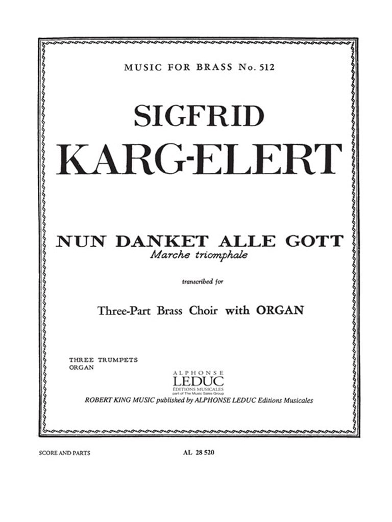 Sigfrid Karg-Elert: Nun danket alle Gott
