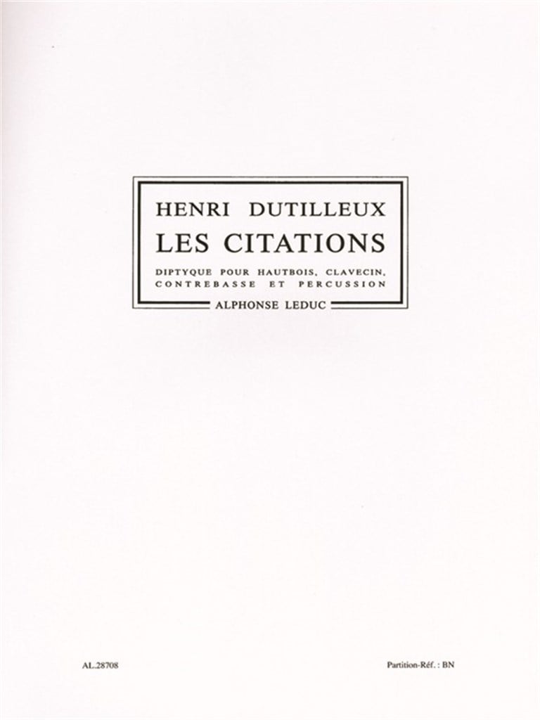 Henri Dutilleux: Les Citations