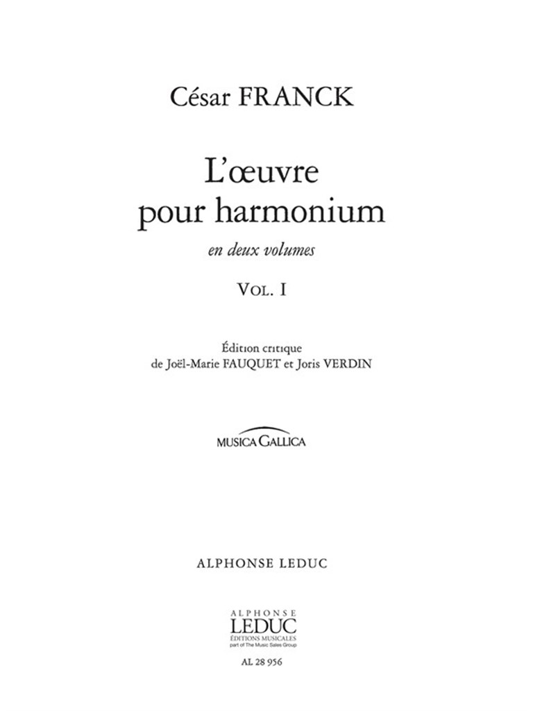 Cesar Franck: l'Oeuvre pour Harmonium Vol.1