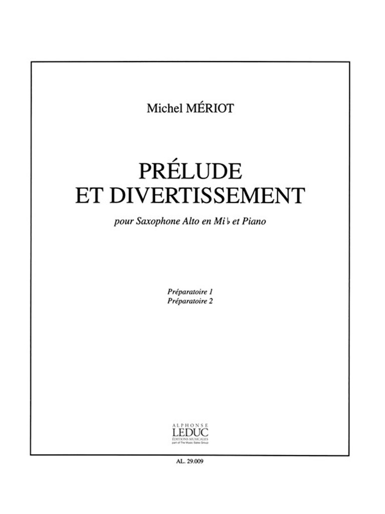 Michel Meriot: Prelude et Divertissement