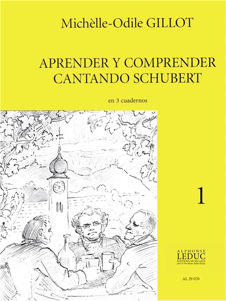 Aprender Y Comprender Cantando Schubert Vol.1