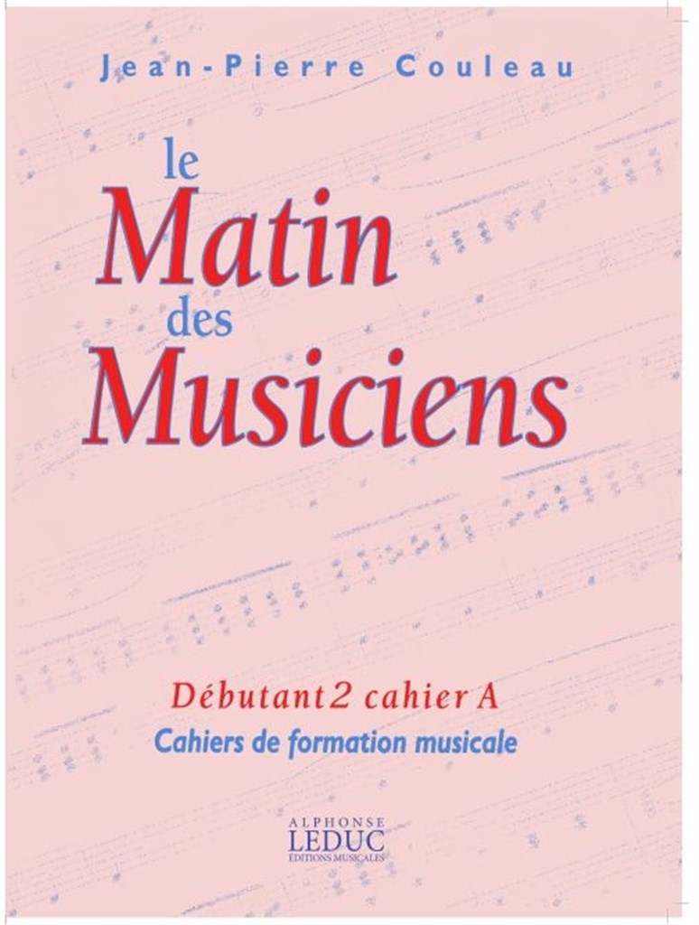 Le Matin des Musiciens - Debutant 2, Vol.A