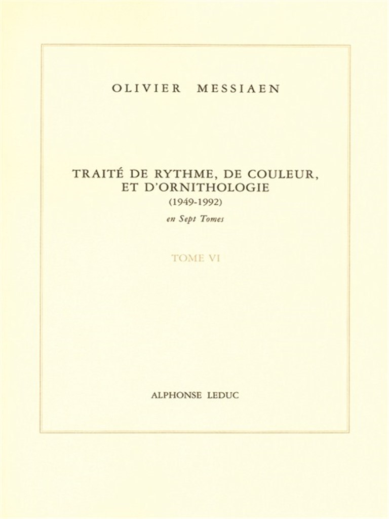 Treatise On Rhythm, Colour And Ornithology - T VI