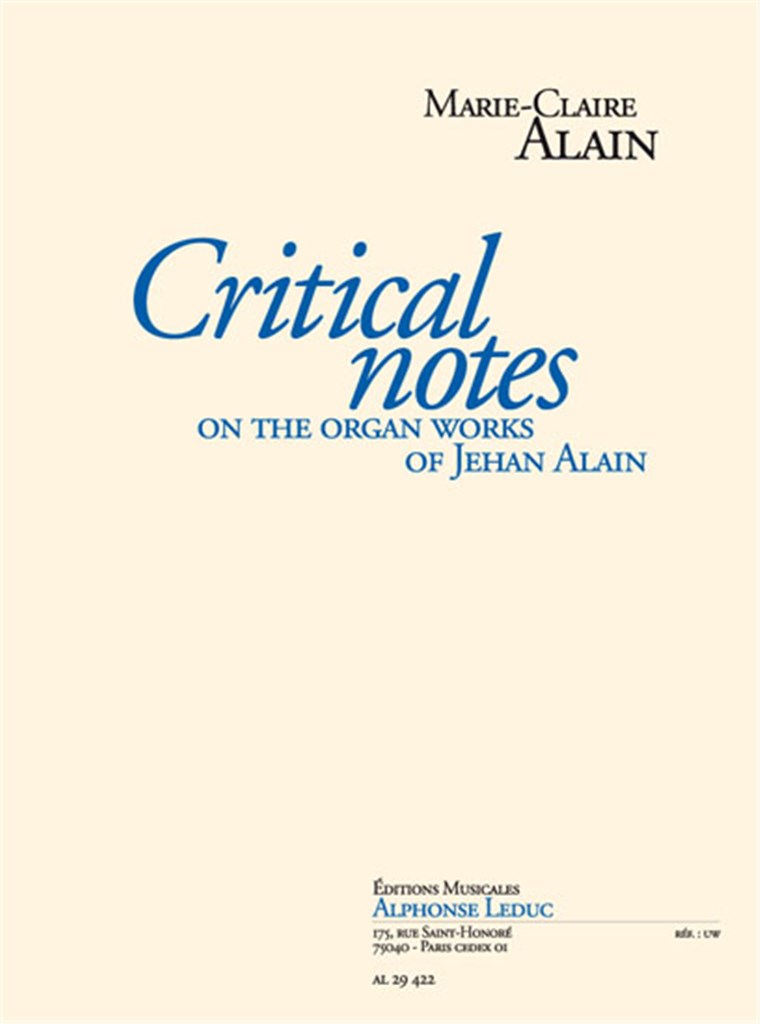 Critical Notes on the Organ Works of Jehan Alain