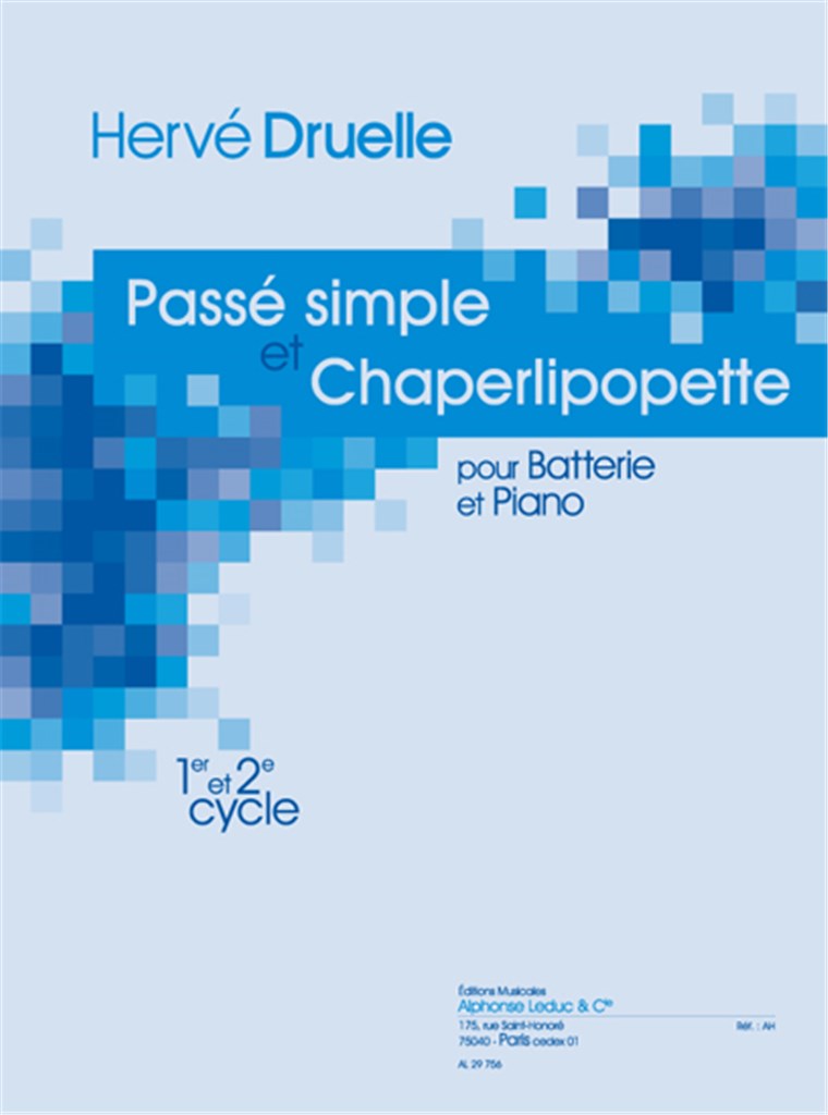 Passé simple et chaperlipopette