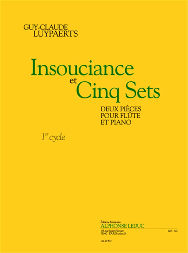 Insouciance et Cinq Sets