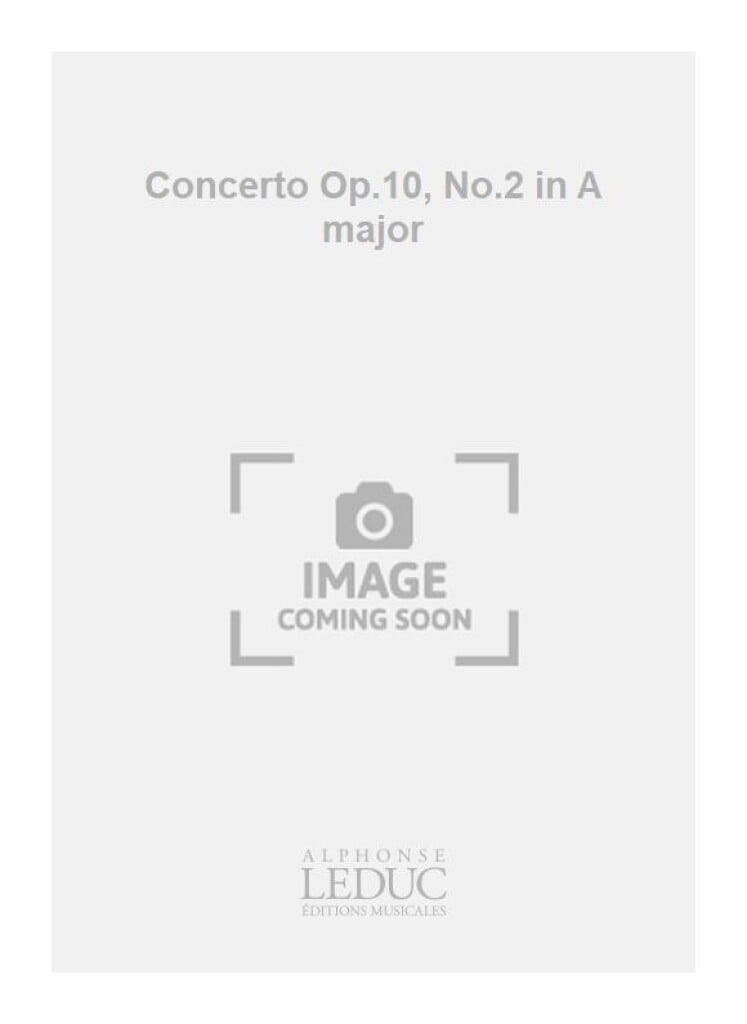 Concerto Op.10, No.2 in A major
