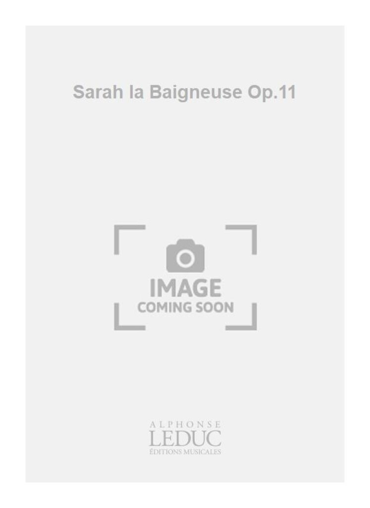 Hector Louis Berlioz: Sarah la Baigneuse Op.11