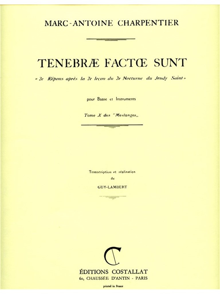 Marc-Antoine Charpentier: Tenebræ factæ sunt