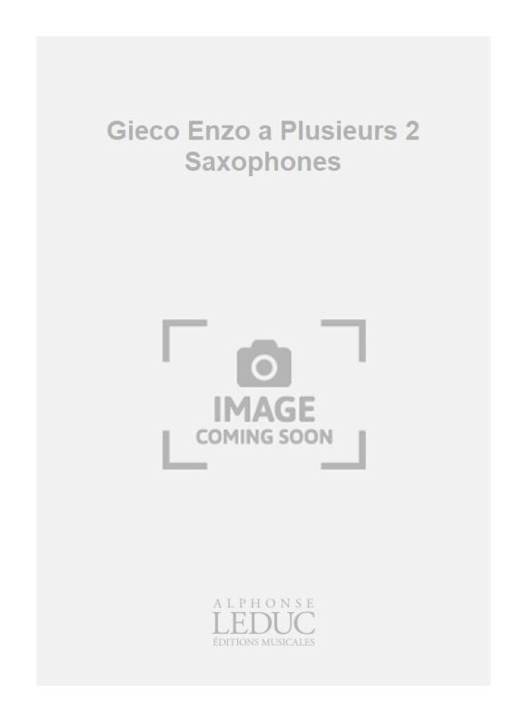 Gieco Enzo a Plusieurs 2 Saxophones
