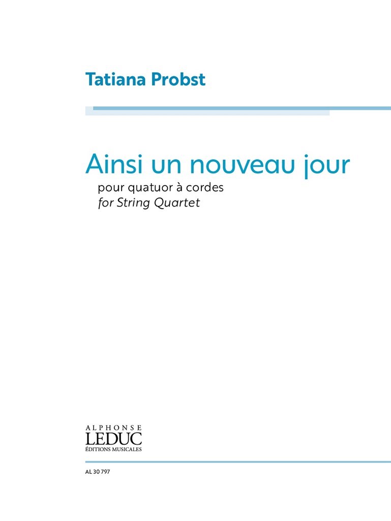 Ainsi un nouveau jour for string quartet
