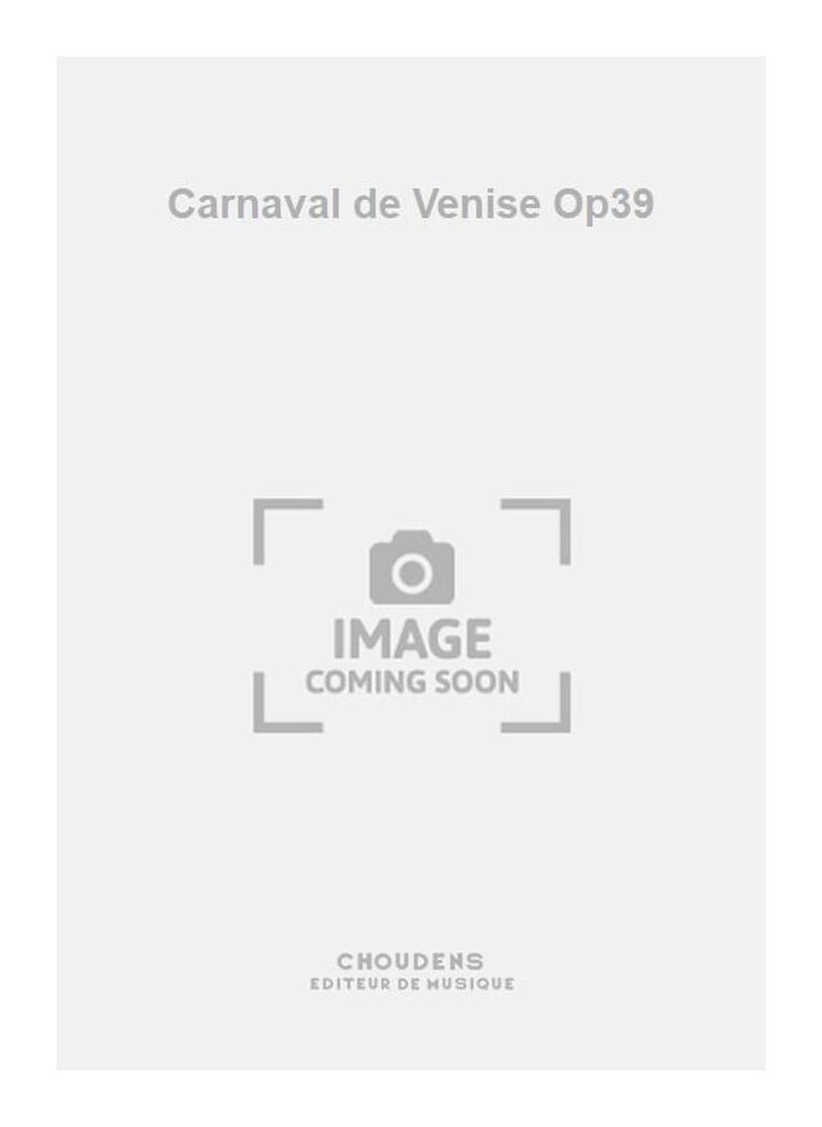 Carnaval de Venise Op39