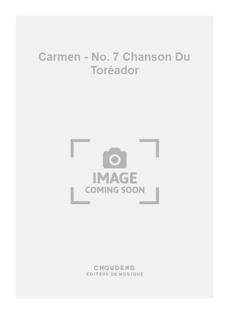 Carmen- Air No.7 Votre Toast Je Peux.