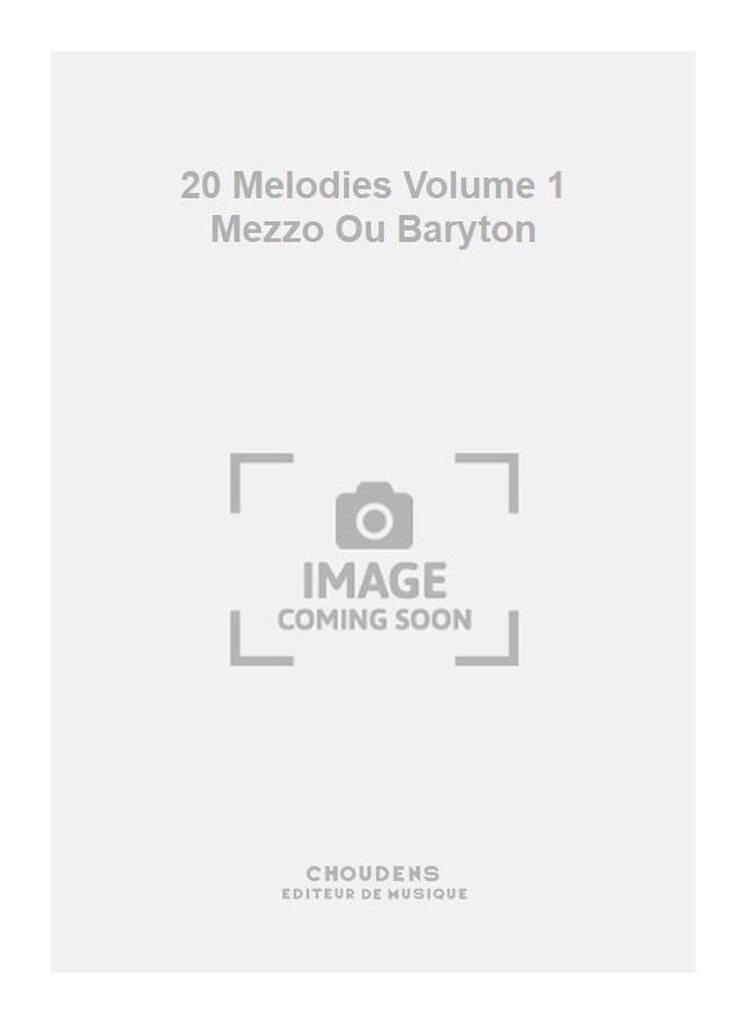 20 Melodies Volume 1 Mezzo Ou Baryton