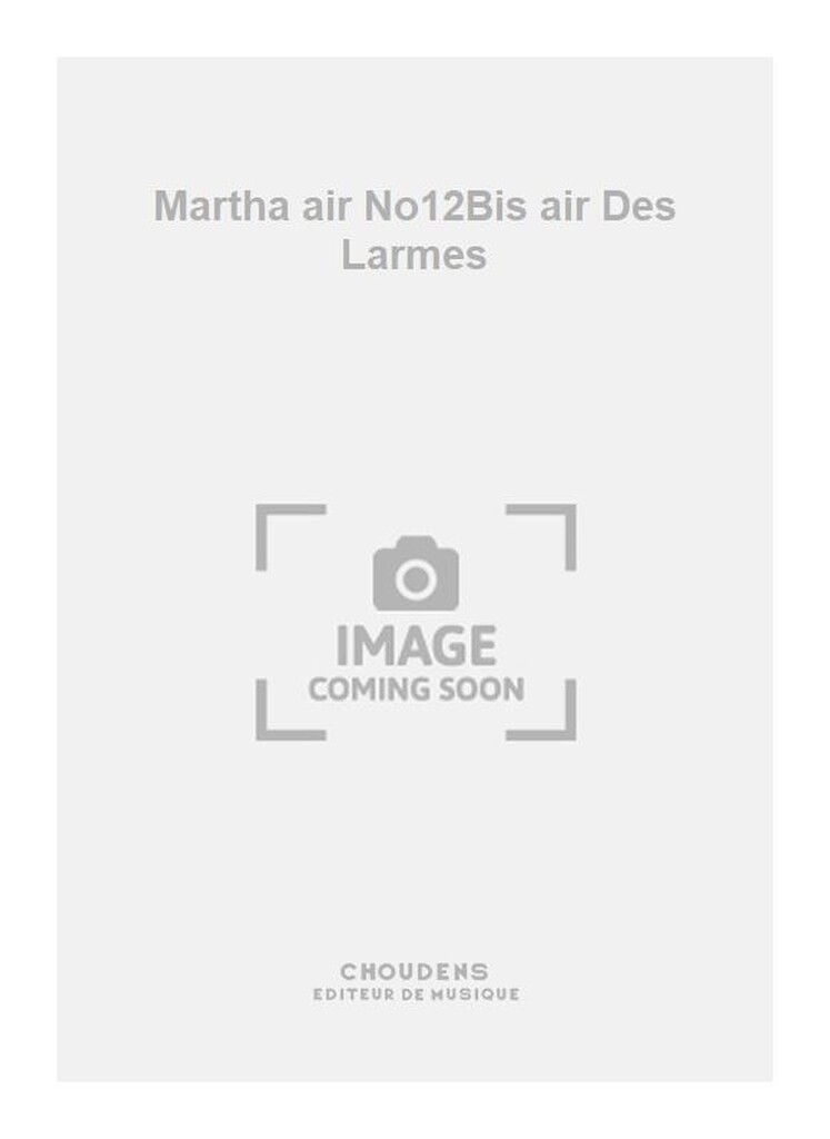 Martha air No12Bis air Des Larmes