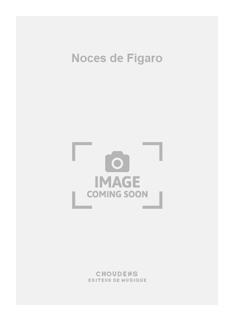 Noces de Figaro