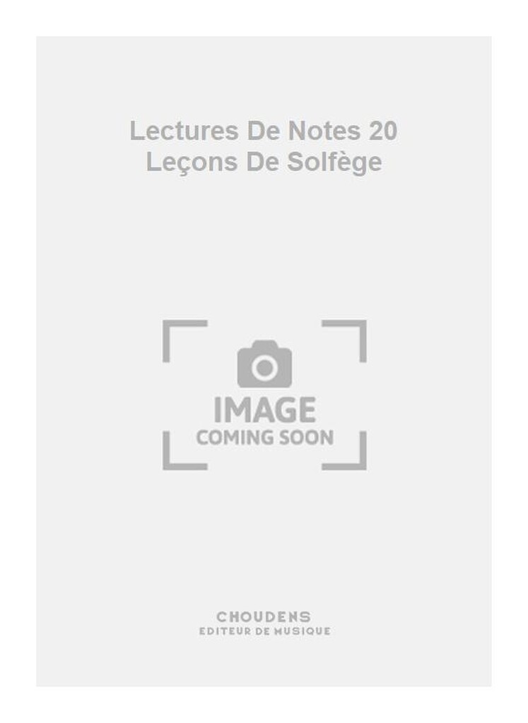 Lectures De Notes 20 Leçons De Solfège